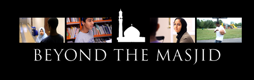 Beyond The Masjid